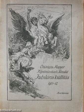 Országos Magyar Képzőművészeti Társulat Jubiláris téli kiállítás 1911-1912