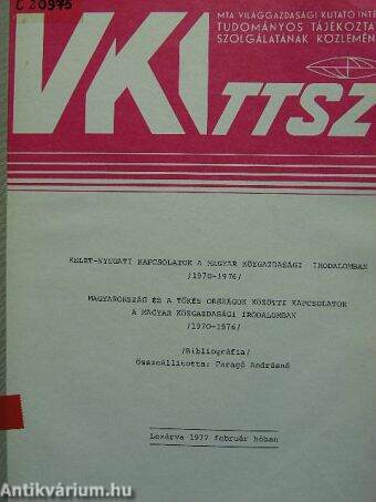 Kelet-nyugati kapcsolatok a magyar közgazdasági irodalomban (1970-1976)/Magyarország és a tőkés országok közötti kapcsolatok a magyar közgazdasági irodalomban (1970-1976)