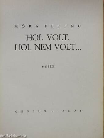 Hol volt, hol nem volt...