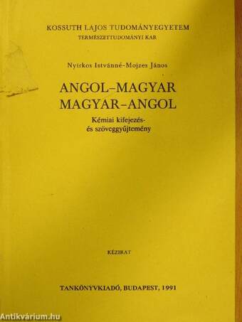 Angol-magyar/magyar-angol kémiai kifejezés- és szöveggyűjtemény