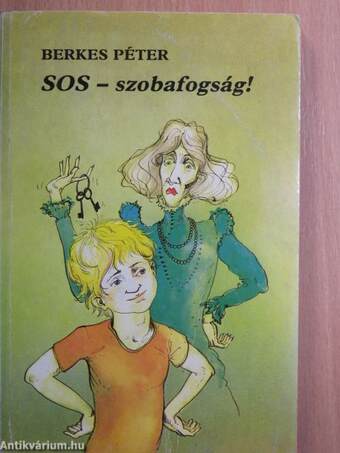 SOS - szobafogság!