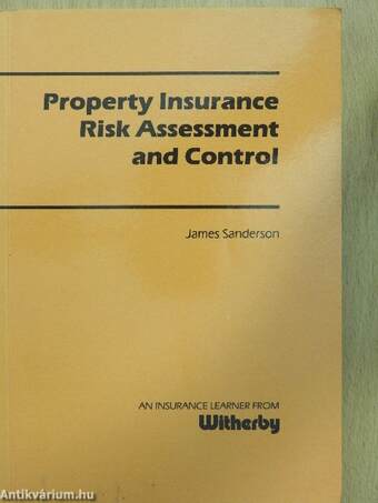 Property Insurance Risk Assessment and Control
