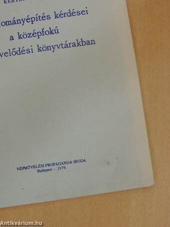 Az állományépítés kérdései a középfokú közművelődési könyvtárakban