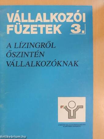 A lízingről őszintén vállalkozóknak