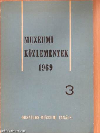 Múzeumi közlemények 1969/3 (dedikált példány)