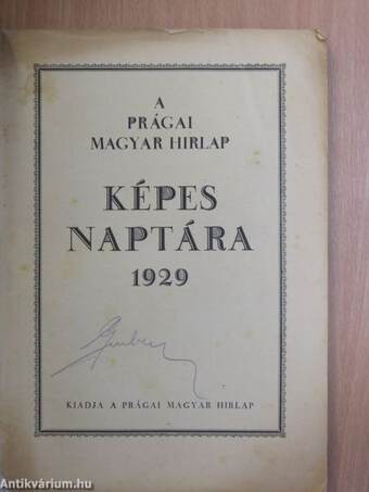 A Prágai Magyar Hirlap Képes Naptára 1929