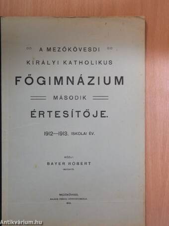 A Mezőkövesdi Királyi Katholikus Főgimnázium második értesítője