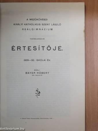 A Mezőkövesdi Királyi Katholikus Szent László Reálgimnázium tizenkilencedik értesítője