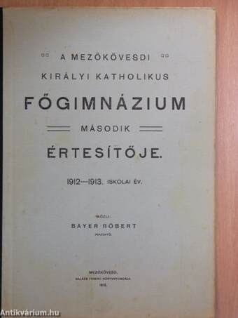 A Mezőkövesdi Királyi Katholikus Főgimnázium második értesítője