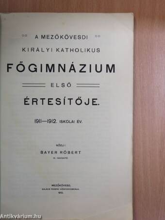 A Mezőkövesdi Királyi Katholikus Főgimnázium első értesítője