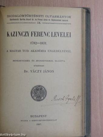 Poncianus históriája szemelvényekben/Dugonics András Etelkája/Alexandriai Szent Katalin verses legendája/Kazinczy Ferenc levelei 1782-1831/Példabeszédek/Élethazugság és életigazság