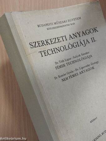 Szerkezeti anyagok technológiája II.