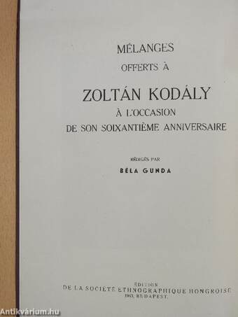 Emlékkönyv Kodály Zoltán hatvanadik születésnapjára