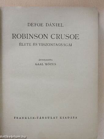 Robinson Crusoe élete és viszontagságai