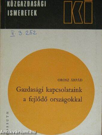 Gazdasági kapcsolataink a fejlődő országokkal