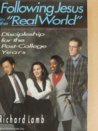 Following Jesus in the "Real World"