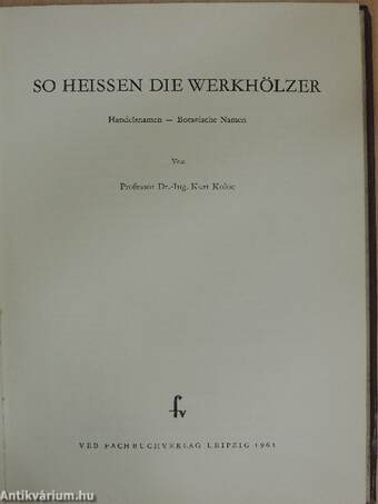 So heissen die Werkhölzer