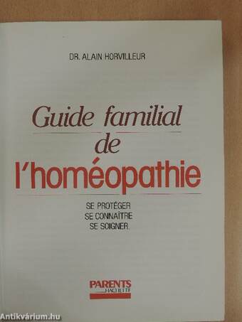 Guide familial de l'homéopathie