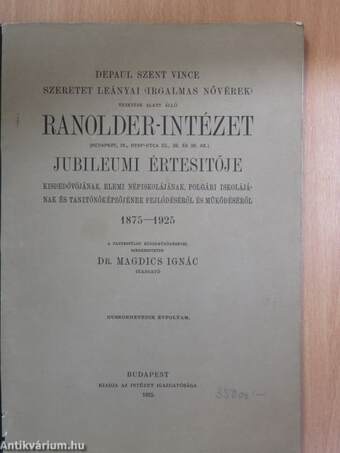 Ranolder-Intézet Jubileumi Értesitője 1875-1925