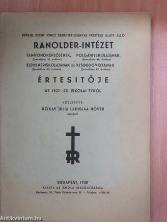 Ranolder-Intézet Értesítője az 1937-38. iskolai évről