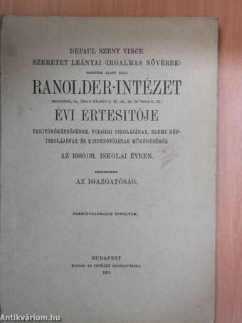 Ranolder-Intézet évi Értesitője az 1930/31. iskolai évben