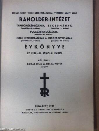 Ranolder-Intézet Évkönyve az 1938-39. iskolai évről