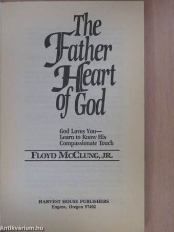 The Father Heart of God