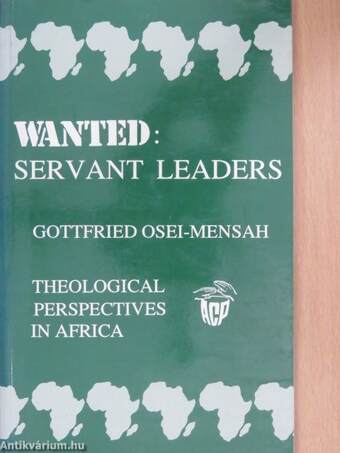 Wanted: Servant Leaders