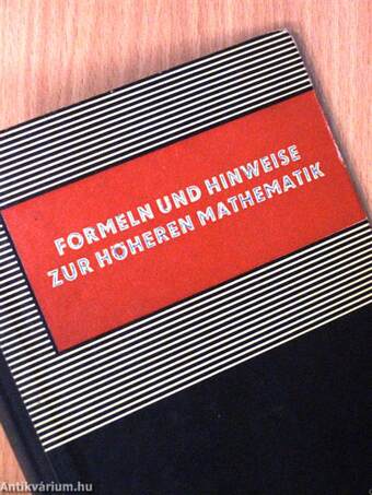 Formeln und Hinweise zur höheren Mathematik