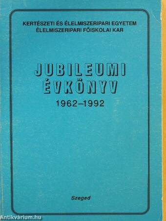 Jubileumi évkönyv 1962-1992