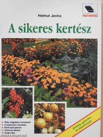 A sikeres kertész