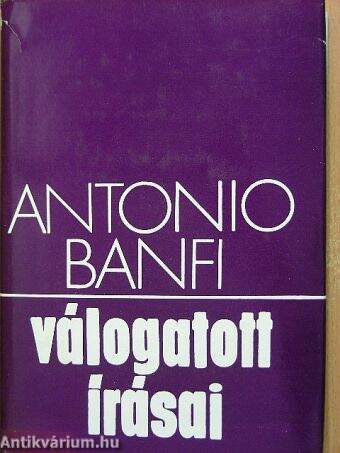 Antonio Banfi válogatott írásai