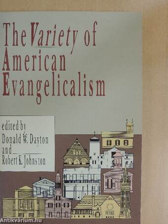 The Variety of American Evangelicalism