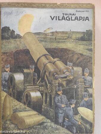 Tolnai Világlapja 1916. (nem teljes évfolyam)