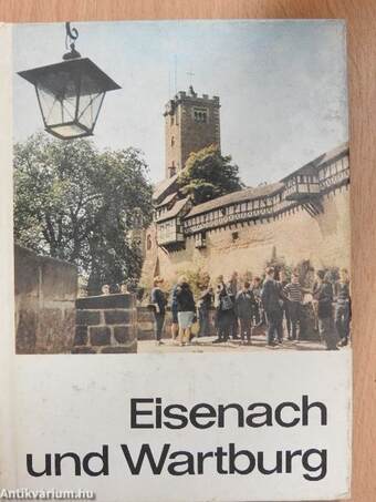 Eisenach und Wartburg