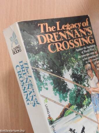 The Legacy of Drennan's Crossing