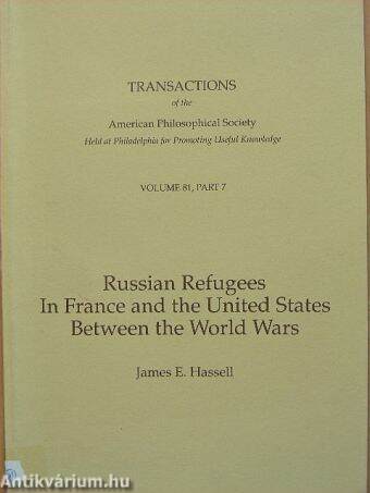 Russian Refugees In France and the United States Between the World Wars