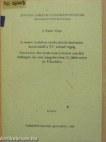 A német irodalom történetének áttekintése kezdeteitől a XV. század végéig