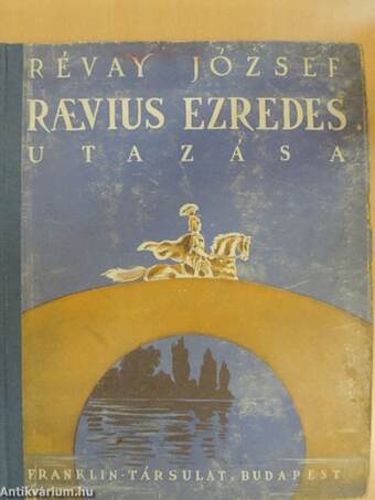 Raevius ezredes utazása