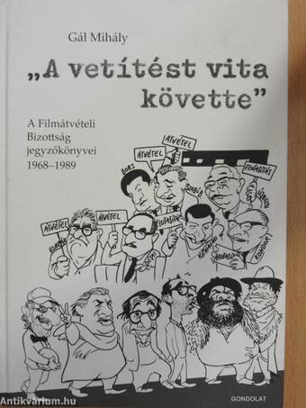 "A vetítést vita követte"