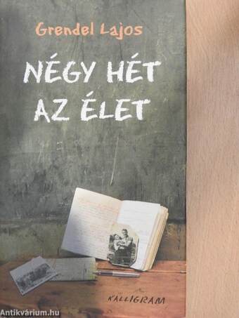 Négy hét az élet