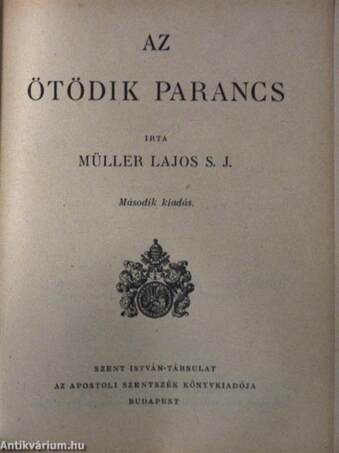 Az első parancs/A második parancs/A harmadik parancs/A negyedik parancs/Az ötödik parancs/A hatodik és kilencedik parancs/A hetedik és tizedik parancs/A nyolcadik parancs