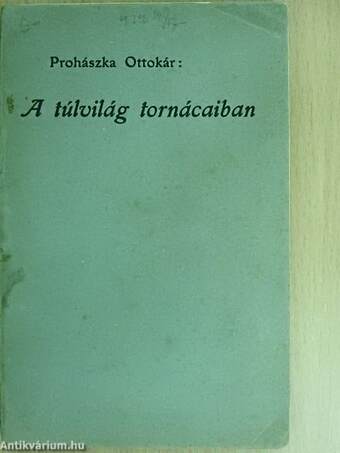 A Túlvilág tornácaiban