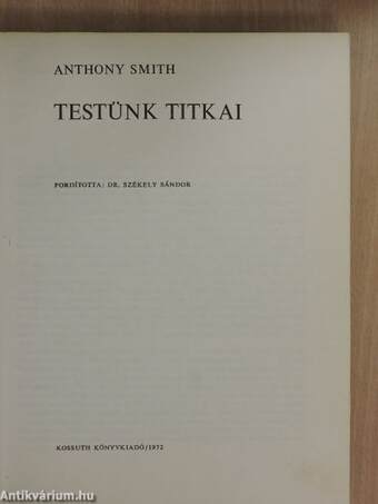 Testünk titkai