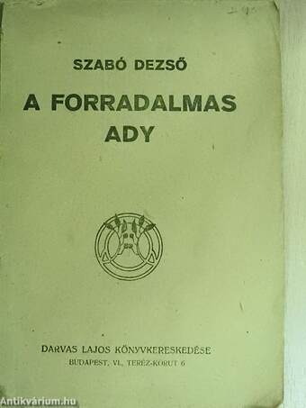 A forradalmas Ady