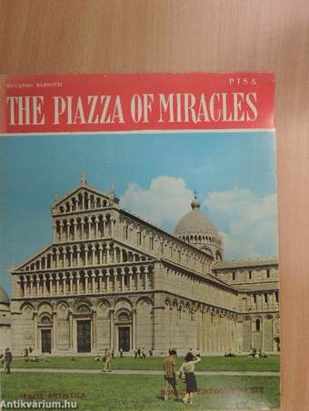 Pisa - The Piazza of Miracles
