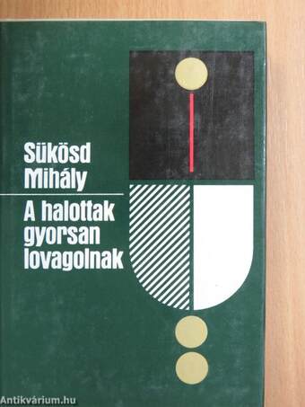 A halottak gyorsan lovagolnak