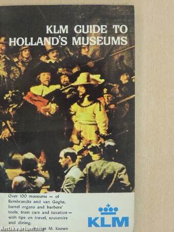 Klm guide to holland's museums