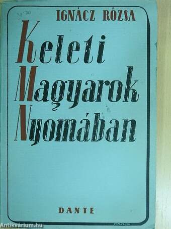 Keleti magyarok nyomában