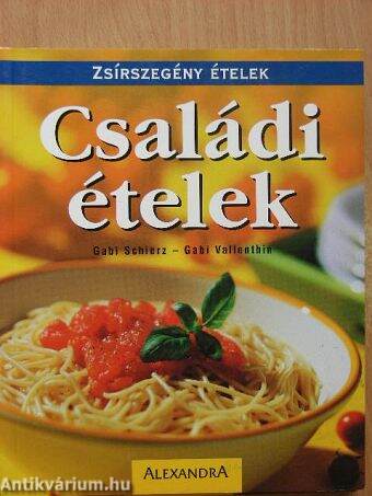 Családi ételek